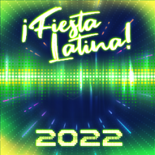 Fiesta Latina 2022