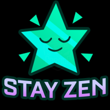 Stay Zen