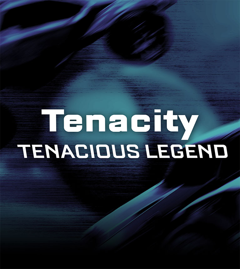 TENACIOUS LEGEND - TENACITY